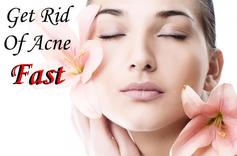 Get Rid Of Acne Fast